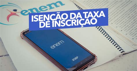 inscrição enem 2023 isenção de taxa